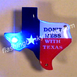 Don't Mess With Texas Flashing Pins - SKU NO: 10491